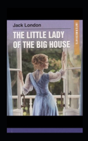 "The Little Lady of the Big House Illustrated "