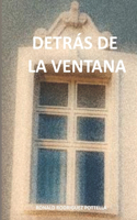 Detrás de la Ventana