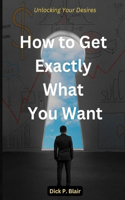 Unlocking Your Desires