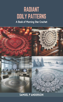 Radiant Doily Patterns