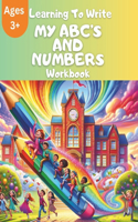 Learning to Write My ABCs and Numbers