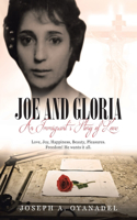 Joe and Gloria An Immigrant's Story of Love