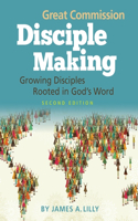 Great Commission Disciple Making - Second Edition