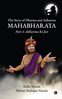 The Story of Dharma and Adharma Mahabharata, Part 1: Adharma Ki Jeet