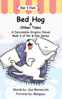 Bed Hog & Other Tales