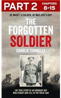 The Forgotten Soldier (Part 2 of 3)