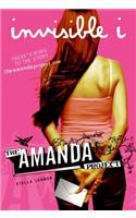 The Amanda Project: Book 1: Invisible I