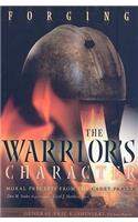 Forging the Warrior's Character: Moral Precepts from the Cadet Prayer