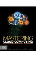 Mastering Cloud Computing: Foundations and Applications Programming