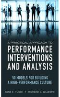 Practical Approach to Performance Interventions and Analysis, A