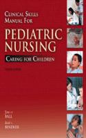 Clinical Skills Manual for Pediatric Nursing