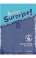 Super Surprise!: 4: Teacher's Book