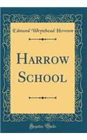 Harrow School (Classic Reprint)