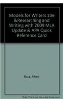 Models for Writers 10e &Researching and Writing with 2009 MLA Update & APA Quick Reference Card