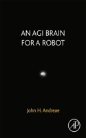 Agi Brain for a Robot