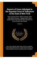 Reports of Cases Adjudged in the Supreme Court of Judicature of the State of New York