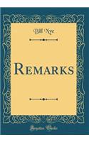 Remarks (Classic Reprint)