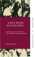 Justice Before Reconciliation