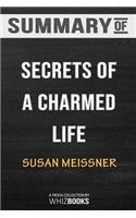 Summary of Secrets of a Charmed Life