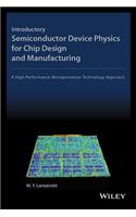 Introductory Semiconductor Device Physics for Chip Design an