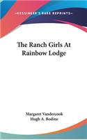 The Ranch Girls At Rainbow Lodge