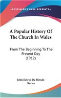 A Popular History Of The Church In Wales