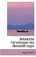 Botanische Forschungen Des Alexanderzuges