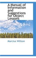 A Manual of Information and Suggestions for Object Lessons