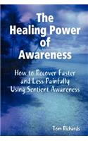 Healing Power of Awareness