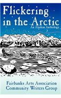 Flickering in the Arctic