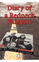 Diary of a Redneck Vampire: The True Story of a Rock and Roll Girl in a Boy's World