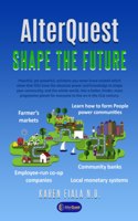 AlterQuest Shape the Future