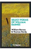 Select Poems of William Barnes;