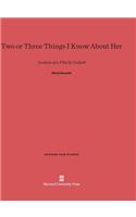 Two or Three Things I Know about Her