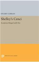 Shelley's CENCI: Scorpions Ringed with Fire(Princeton Legacy Library)