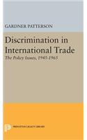 Discrimination in International Trade, the Policy Issues