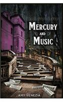 Mercury and Music