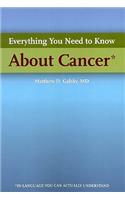 Everything You Need to Know about Cancer in Language You Can Understand