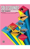 Solo Sounds for Trumpet, Volume I, Levels 3-5