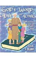 God's Word: Alive and Active
