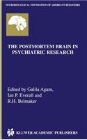 Postmortem Brain in Psychiatric Research