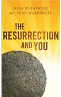 The Resurrection and You
