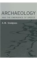 Archaeology and the Emergence of Greece