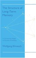 The Structure of Long-term Memory: A Connectivity Model of Semantic Processing
