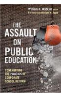 Assault on Public Education