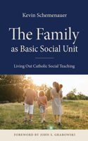 Family as Basic Social Unit