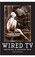 Wired TV