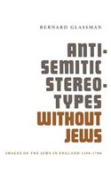 Anti-Semitic Stereotypes Without Jews