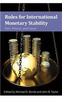 Rules for International Monetary Stability