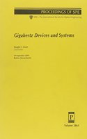 Gigahertz Devices and Systems